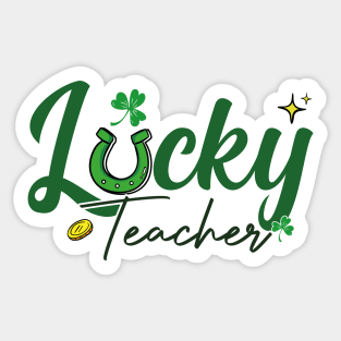 Lucky Teacher School St Patrick Quote Sticker